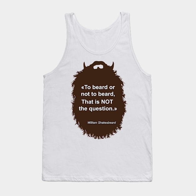 To Beard Tank Top by DarkChoocoolat